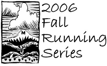 2006 Fall Running Series